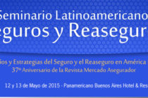 7º Seminario de Latinoamericano de Seguros y Reaseguros.