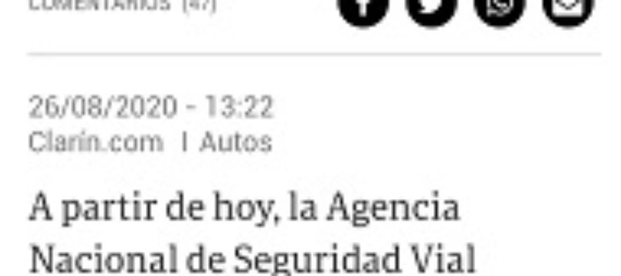 La Agencia Nacional de Seguridad Vial podrá retener la licencia a conductores temerarios. CLARÍN 27-8-2020