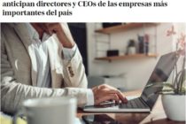 «Lo que viene es muy diferente»: mirá qué te anticipan directores y CEOs de las empresas más importantes del país. iProUP