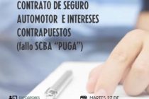 CONTRATO DE SEGURO AUTOMOTOR E INTERESES CONTRAPUESTOS (fallo SCBA «PUGA»), DRA. FABIANA COMPIANI, DR. HECTOR QUADRI x ZOOM. 27-10 A LAS 17,30 HORAS