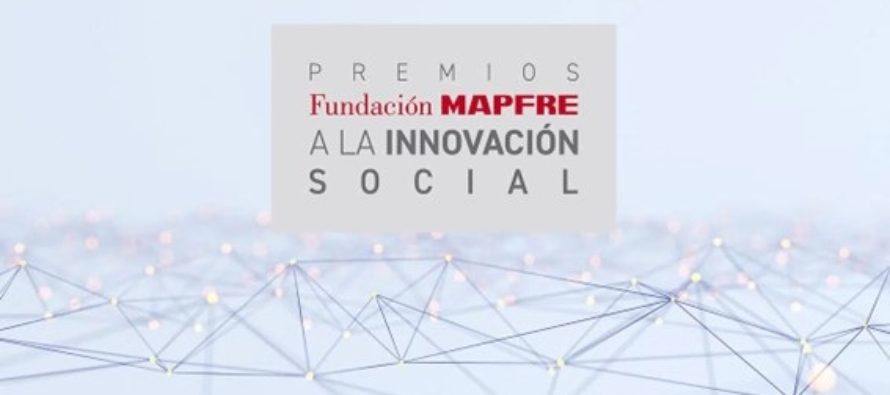 FUNDACIÓN MAPFRE LANZA LA 7ª EDICIÓN DE LOS PREMIOS A LA INNOVACIÓN SOCIAL