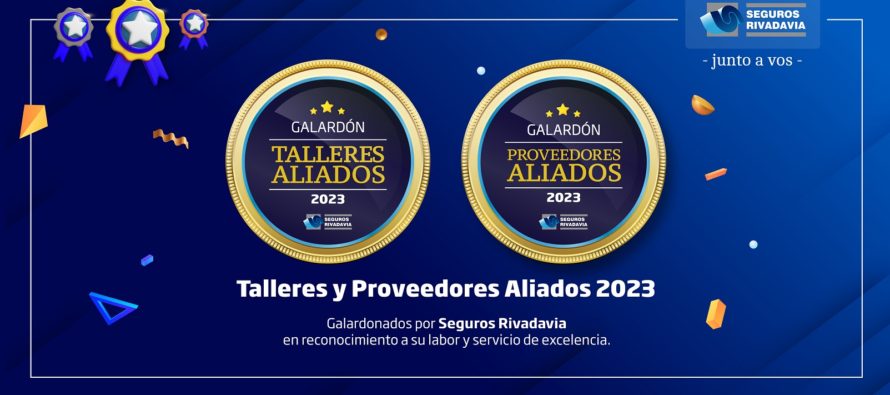 Seguros Rivadavia volvió a premiar el desempeño de su Red Nacional de Talleres y Proveedores Aliados